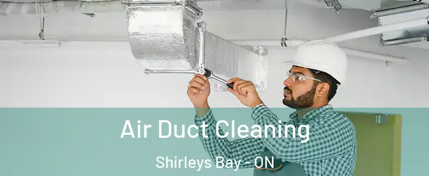  Air Duct Cleaning Shirleys Bay - ON