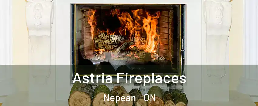  Astria Fireplaces Nepean - ON