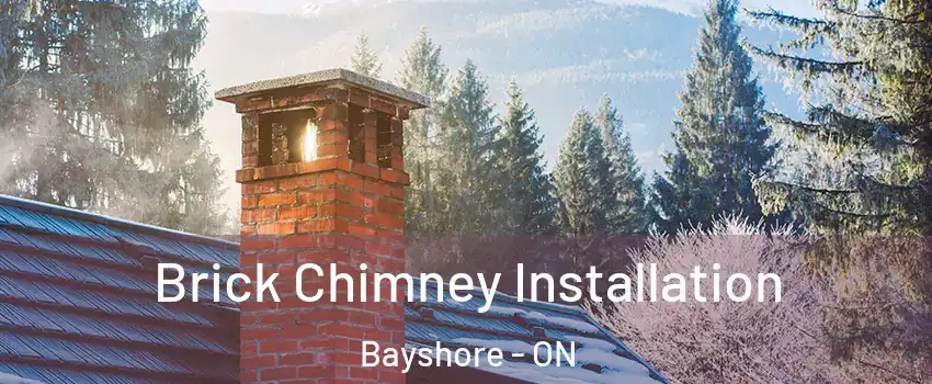  Brick Chimney Installation Bayshore - ON