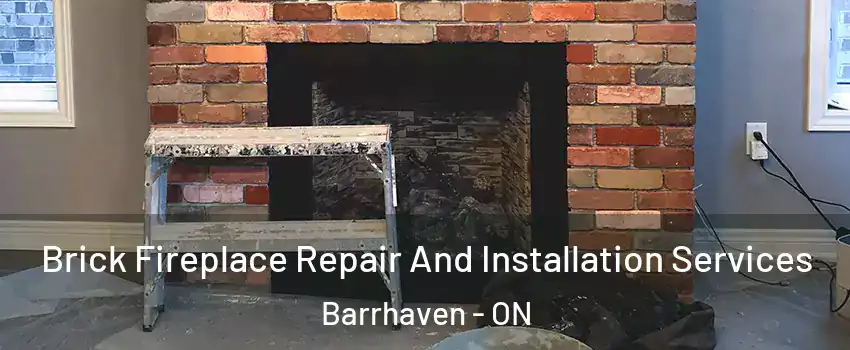  Brick Fireplace Repair And Installation Services Barrhaven - ON