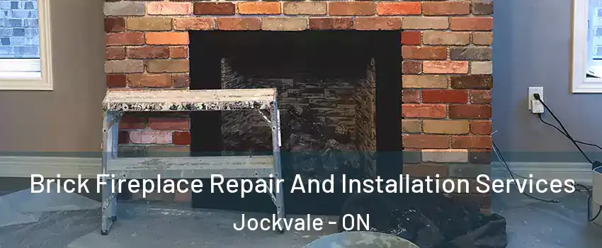  Brick Fireplace Repair And Installation Services Jockvale - ON