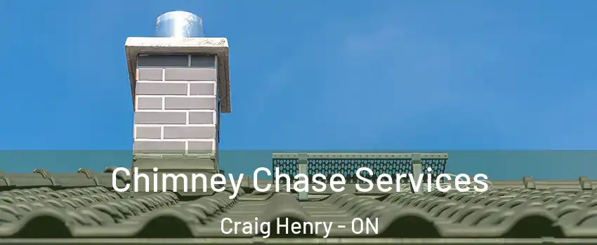  Chimney Chase Services Craig Henry - ON
