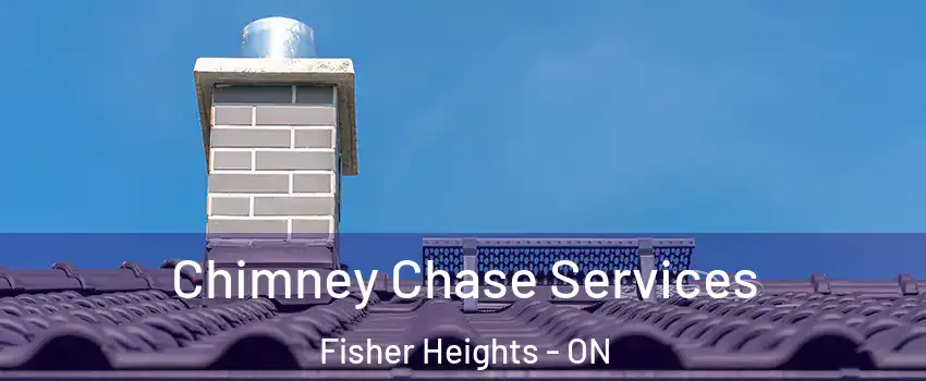  Chimney Chase Services Fisher Heights - ON