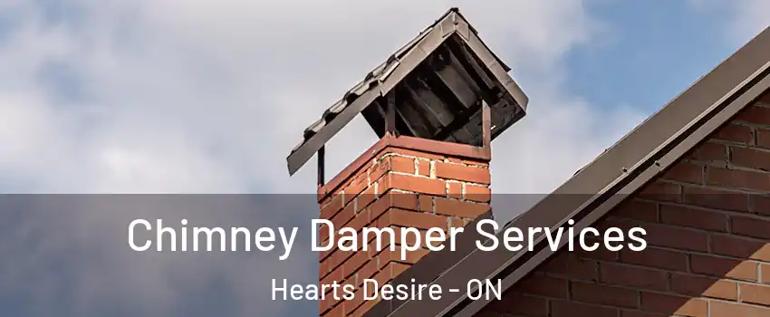  Chimney Damper Services Hearts Desire - ON