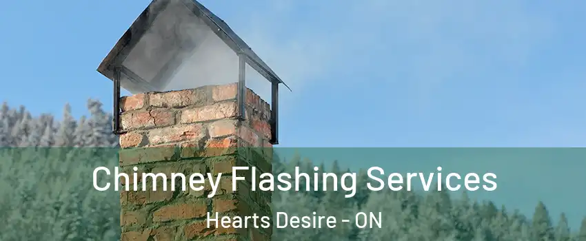  Chimney Flashing Services Hearts Desire - ON