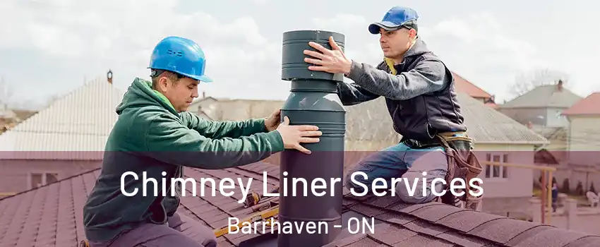  Chimney Liner Services Barrhaven - ON