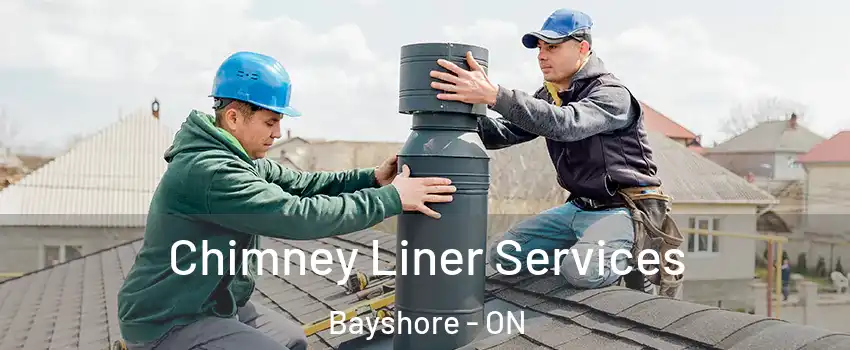  Chimney Liner Services Bayshore - ON