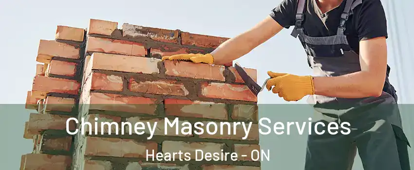  Chimney Masonry Services Hearts Desire - ON