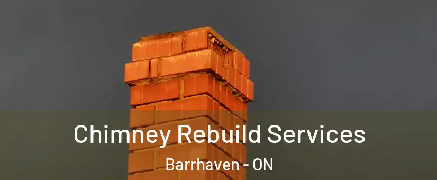 Chimney Rebuild Services Barrhaven - ON