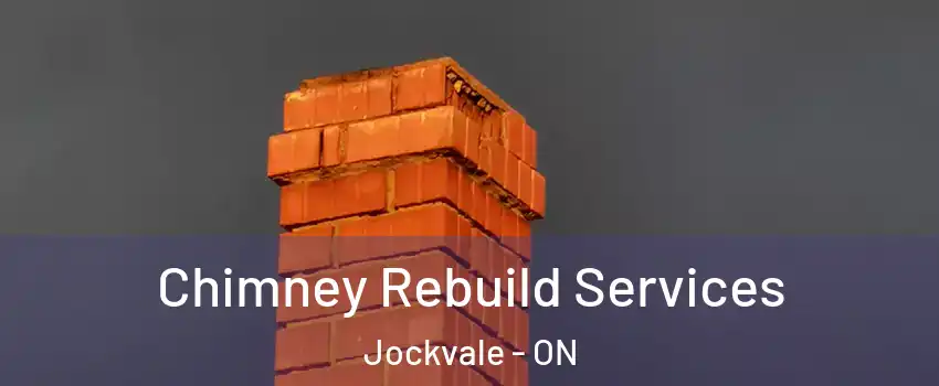  Chimney Rebuild Services Jockvale - ON