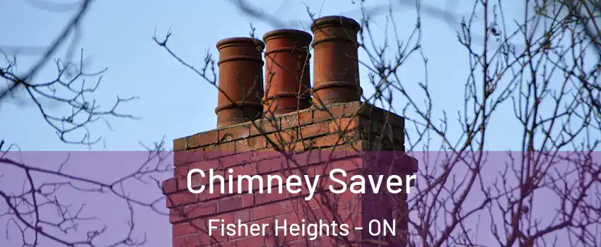  Chimney Saver Fisher Heights - ON