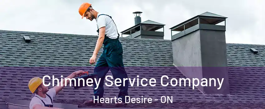 Chimney Service Company Hearts Desire - ON