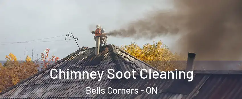  Chimney Soot Cleaning Bells Corners - ON