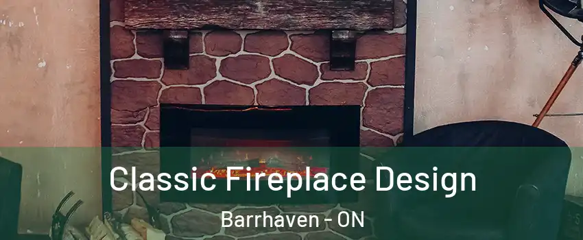  Classic Fireplace Design Barrhaven - ON