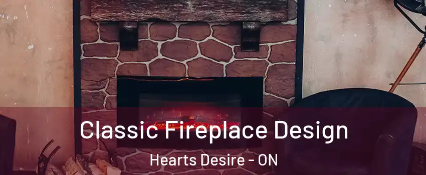  Classic Fireplace Design Hearts Desire - ON