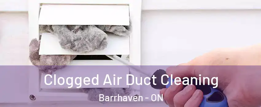  Clogged Air Duct Cleaning Barrhaven - ON