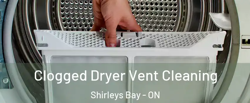  Clogged Dryer Vent Cleaning Shirleys Bay - ON