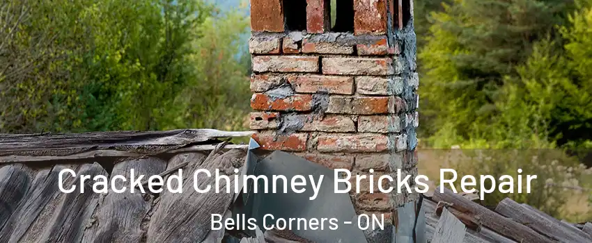  Cracked Chimney Bricks Repair Bells Corners - ON