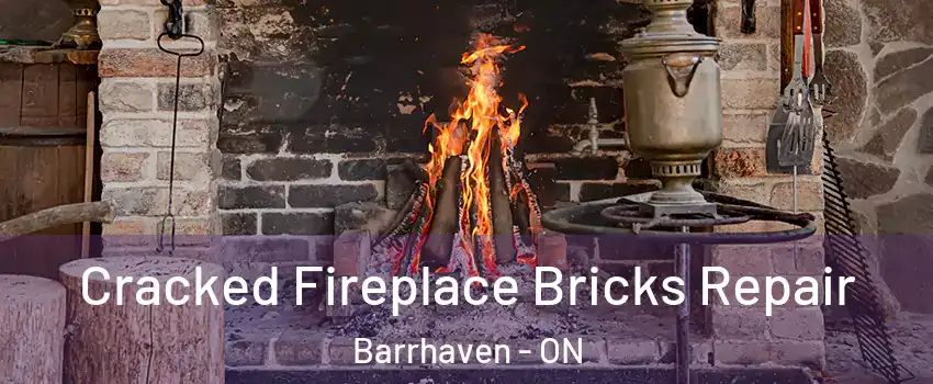  Cracked Fireplace Bricks Repair Barrhaven - ON
