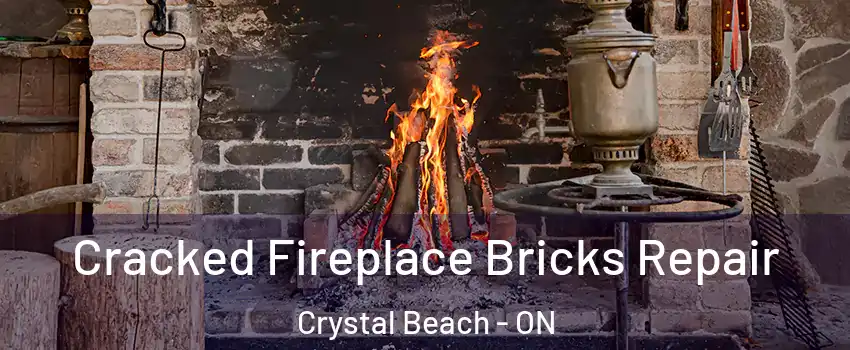  Cracked Fireplace Bricks Repair Crystal Beach - ON