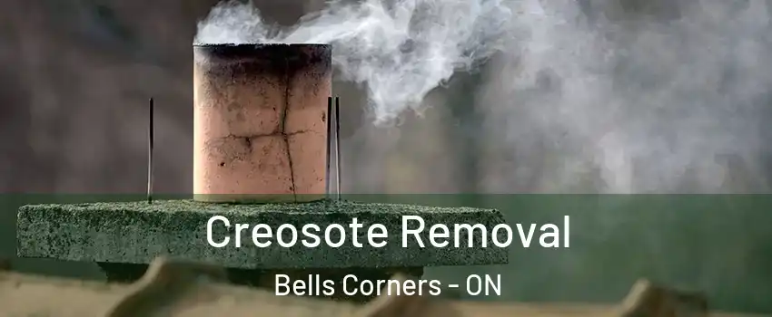  Creosote Removal Bells Corners - ON
