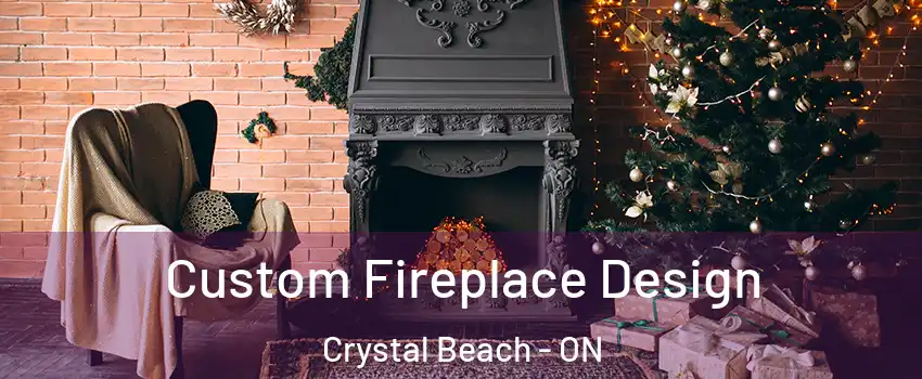  Custom Fireplace Design Crystal Beach - ON