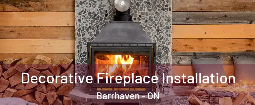  Decorative Fireplace Installation Barrhaven - ON