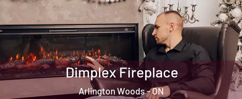 Dimplex Fireplace Arlington Woods - ON