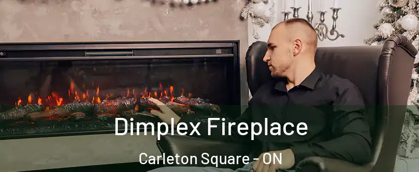  Dimplex Fireplace Carleton Square - ON