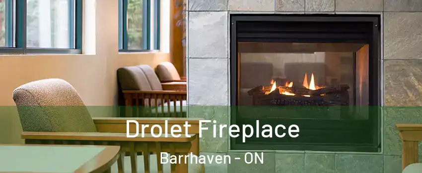  Drolet Fireplace Barrhaven - ON