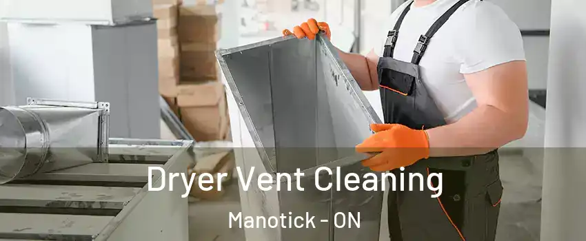  Dryer Vent Cleaning Manotick - ON