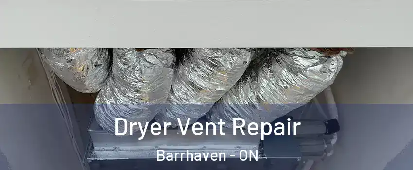  Dryer Vent Repair Barrhaven - ON