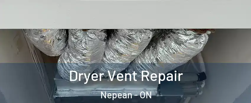  Dryer Vent Repair Nepean - ON