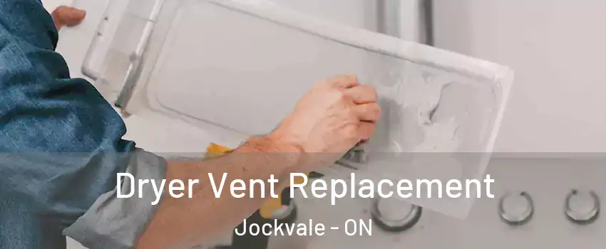 Dryer Vent Replacement Jockvale - ON