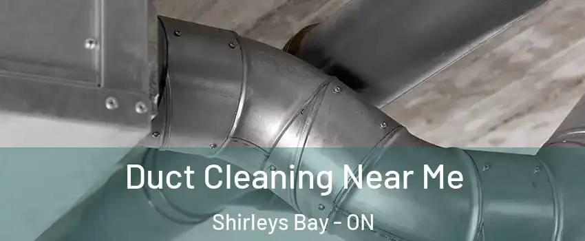  Duct Cleaning Near Me Shirleys Bay - ON
