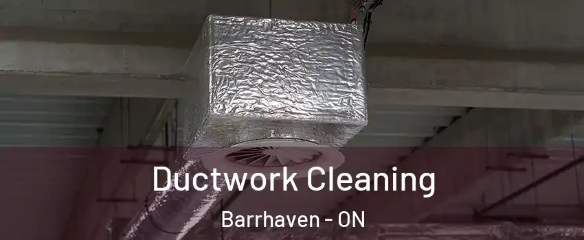  Ductwork Cleaning Barrhaven - ON