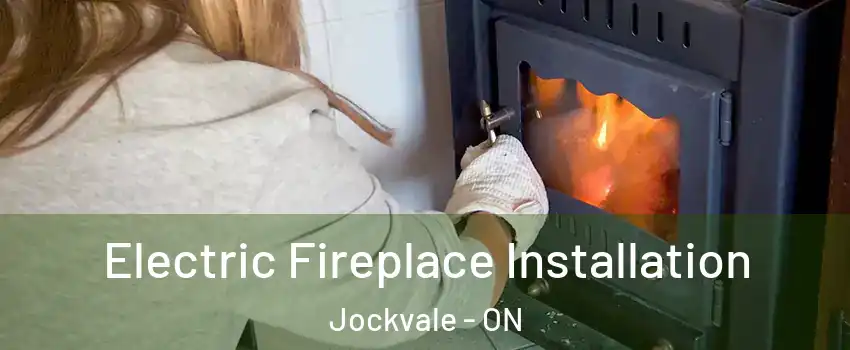  Electric Fireplace Installation Jockvale - ON