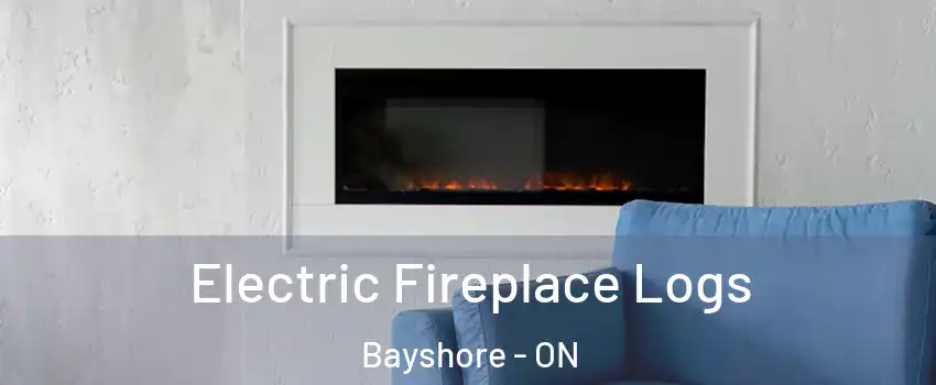  Electric Fireplace Logs Bayshore - ON