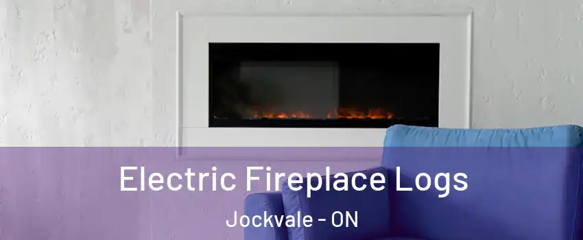  Electric Fireplace Logs Jockvale - ON