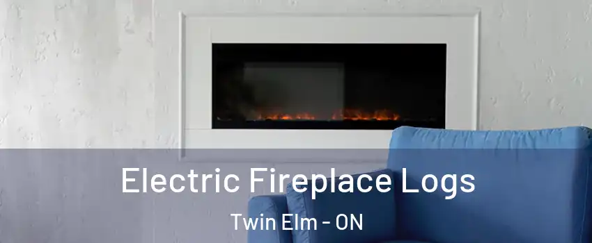  Electric Fireplace Logs Twin Elm - ON