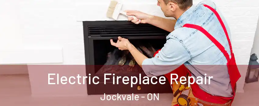 Electric Fireplace Repair Jockvale - ON