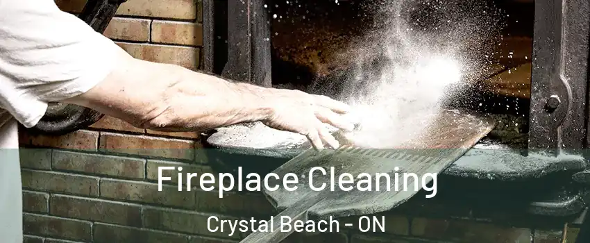  Fireplace Cleaning Crystal Beach - ON