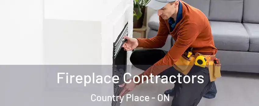  Fireplace Contractors Country Place - ON