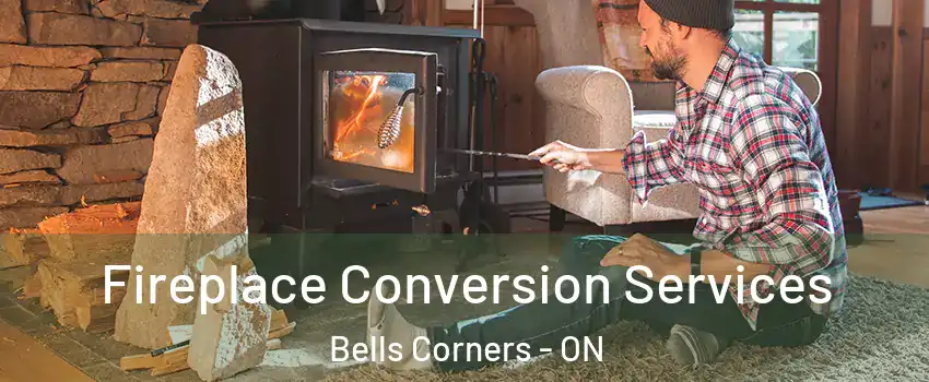 Fireplace Conversion Services Bells Corners - ON