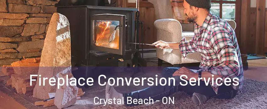  Fireplace Conversion Services Crystal Beach - ON