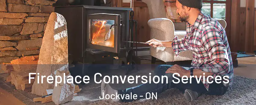  Fireplace Conversion Services Jockvale - ON