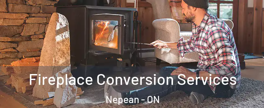 Fireplace Conversion Services Nepean - ON