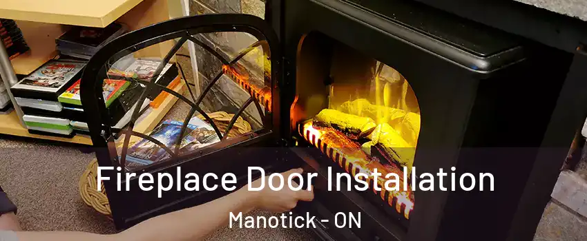  Fireplace Door Installation Manotick - ON