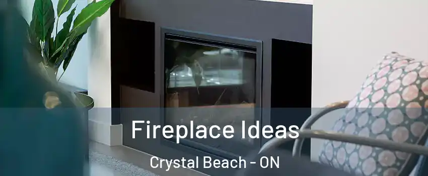  Fireplace Ideas Crystal Beach - ON
