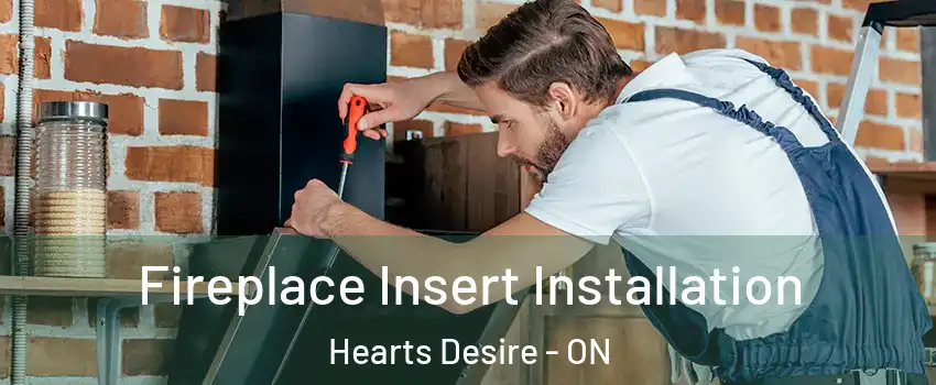  Fireplace Insert Installation Hearts Desire - ON